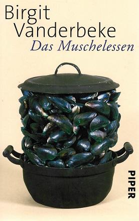 Vanderbeke, Das Muschelessen.