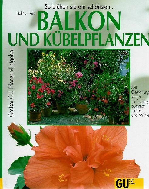 Heitz, Balkon- und Kübelpflanzen.