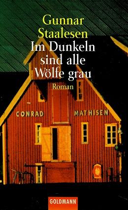 Staalesen, Im Dunkeln sind alle Wölfe grau.
