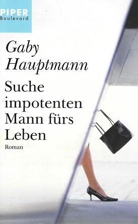 Hauptmann, Suche impotenten Mann fürs Leben.