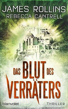 Rollins/Cantrell, Das Blut des Verräters.