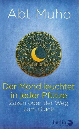 Muho, Der Mond leuchtet in jeder Pfütze.