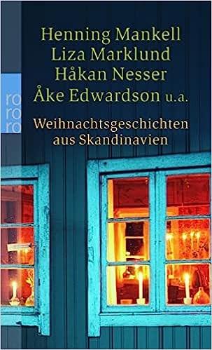 Mankell/Marklund, Weihnachtsgeschichten aus Skandinavien.