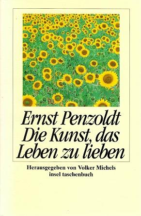 Penzoldt, Die Kunst, das Leben zu lieben.