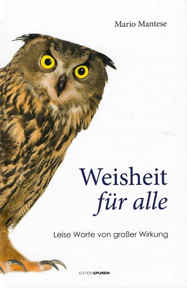 Mantese, Weisheit für alle.