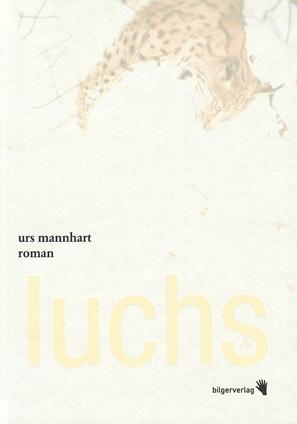 Mannhart, Luchs.