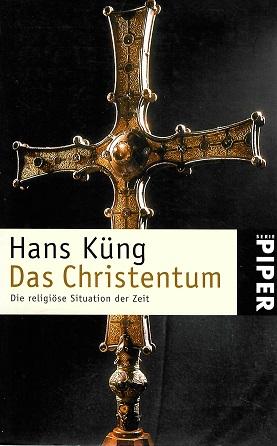 Küng, Das Christentum.