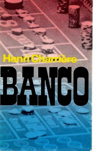 Charrière, Banco.