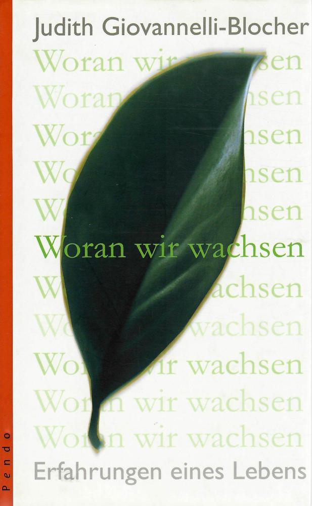 Giovannelli-Blocher, Woran wir wachsen.