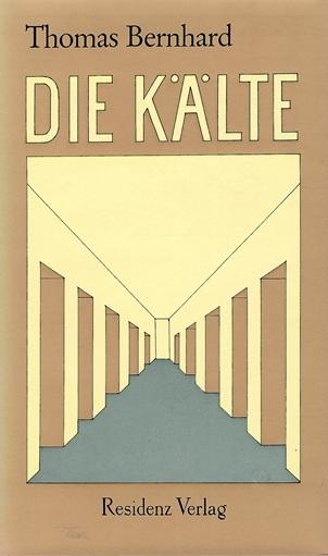 Berhard, Die Kälte.