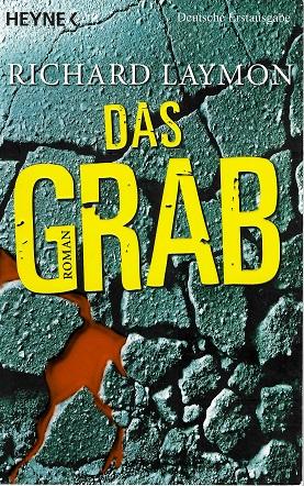 Laymon, Das Grab.