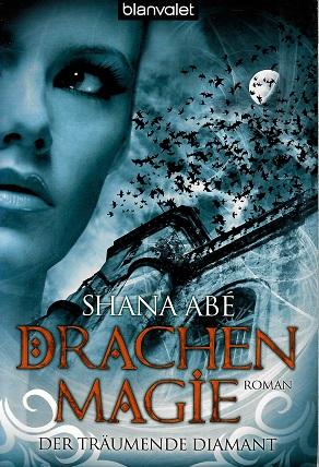 Abé, Drachen Magie.