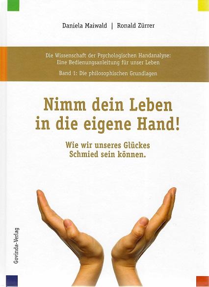 Maiwald/Zürrer, Nimm dein Leben in die eigene Hand!.