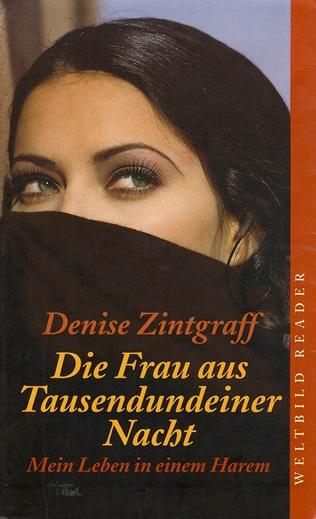 Zintgraff, Die Frau aus Tausendundeiner Nacht.