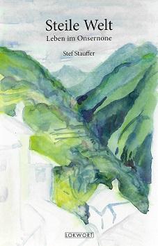 Stauffer, Steile Welt.