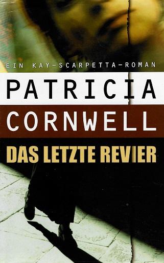 Cornwell, Das letzte Revier.
