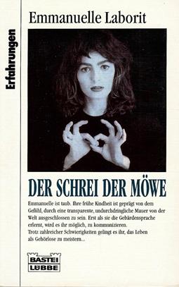 Laborit, Der Schrei der Möve.