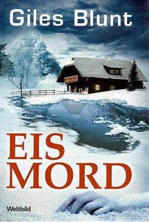 Blunt, Eismord.