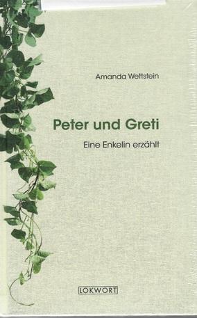 Wettstein, Peter und Greti.