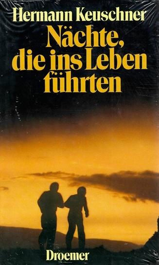 Keuschner, Nächte, die ins Leben führten.
