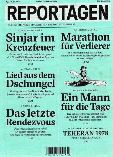 Puntas Bernet, Reportagen Juli.