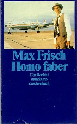 Frisch, Homo faber.