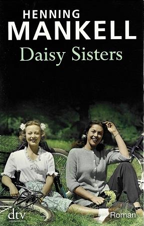 Mankell, Daisy Sisters.
