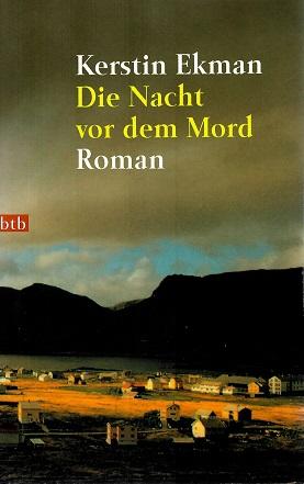 Ekman, Die Nacht vor dem Mord.
