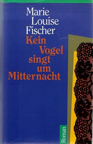 Fischer, Kein Vogel singt um Mitternacht.