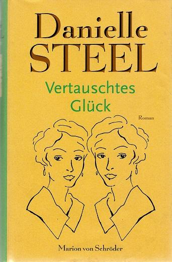 Steel, Vertauschtes Glück.
