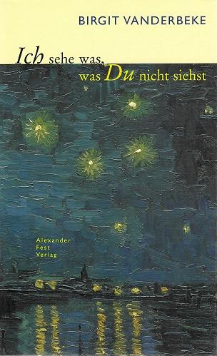 Vanderbeke, Ich sehe was, was du nicht siehst.