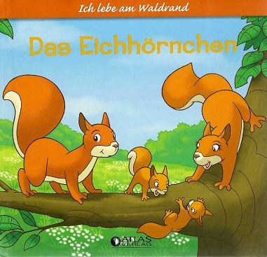 Kanbay/Gürtler, Das Eichhörnchen.