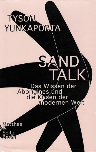 Yunkaporta, Sand talk.