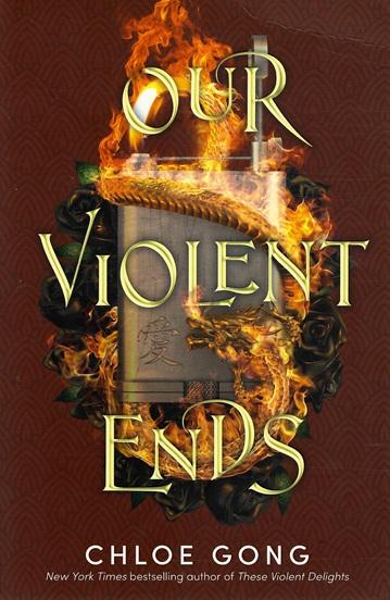 Gong, Our Violent Ends.