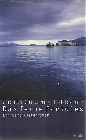Giovannelli-Blocher, Das ferne Paradies.