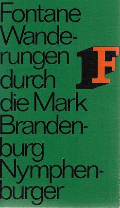 Fontane, Wanderungen durch die Mark Brandenburg.