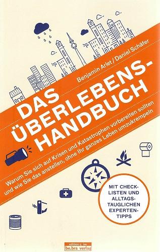Arlet/Schäfer, Das Überlebens-Handbuch.