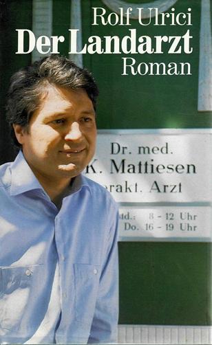 Ulrici, Der Landarzt.