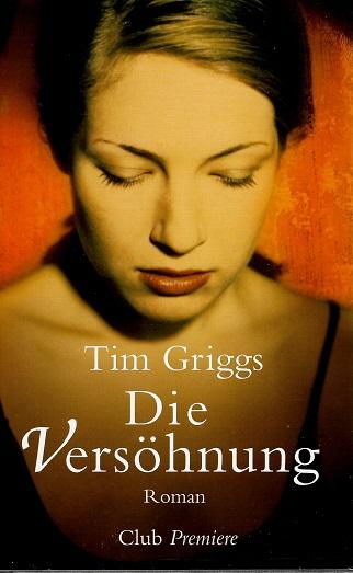 Griggs, Die Versöhnung.
