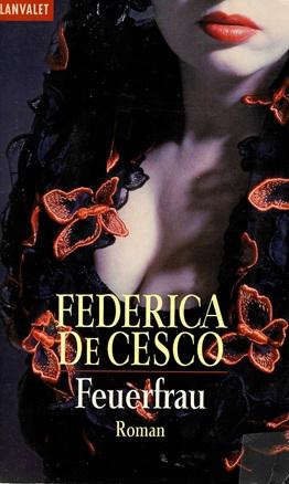 De Cesco, Feuerfrau.