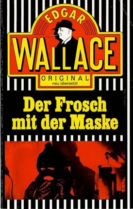 Wallace, Der Frosch mit der Maske.