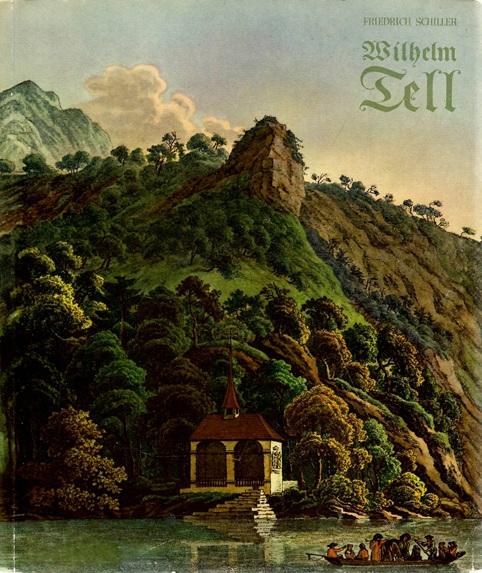 Schiller, Wilhelm Tell.