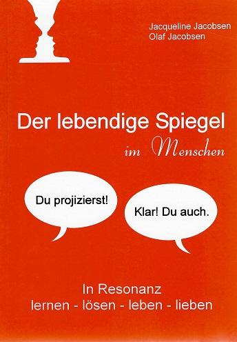 Jacobsen/Jacobsen, Der lebendige Spiegel im Menschen.