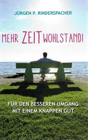 Rinderspacher, Mehr Zeitwohlstand!