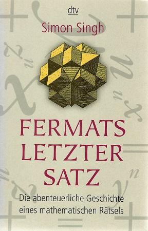 Singh, Fermats letzter Satz.