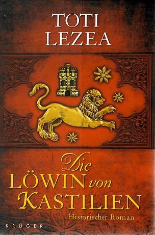 Lezea, Die Löwin von Kastilien.
