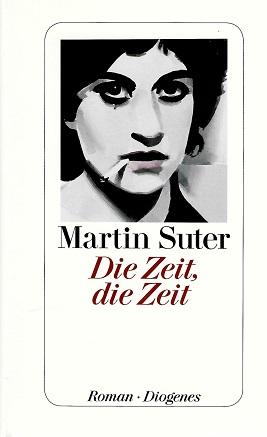 Suter, Die Zeit, die Zeit.