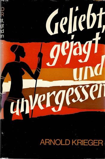 Krieger, Geliebt, Gejagt und unvergessen.