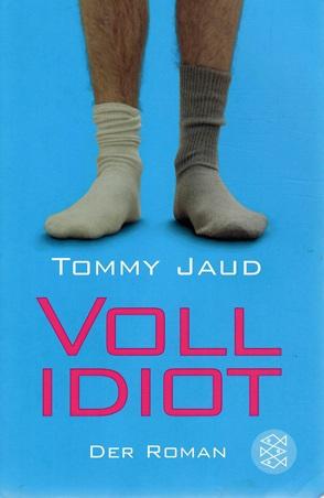 Jaud, Vollidiot.