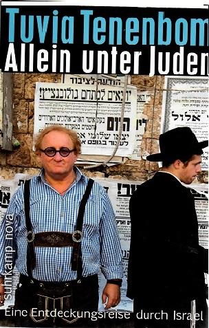 Tenenbom, Allein unter Juden.